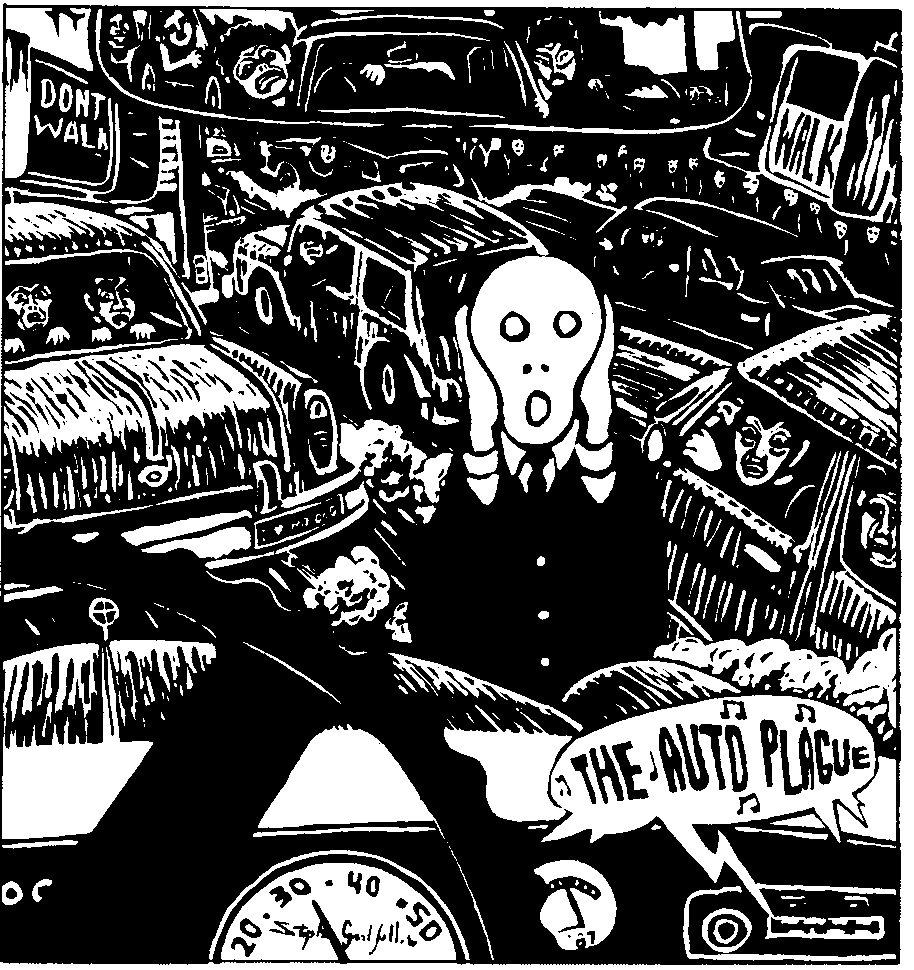 The car plague is still with us. Illustration dates from the early 1990s.